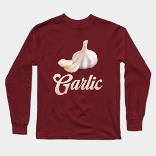 Garlic lover, Garlic Head, Garlic gift Long Sleeve T-Shirt